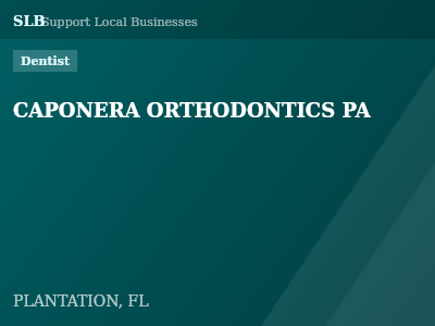 CAPONERA ORTHODONTICS PA — Dentist in PLANTATION, FL