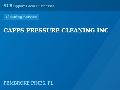 CAPPS PRESSURE CLEANING INC — Cleaning Service in PEMBROKE PINES, FL