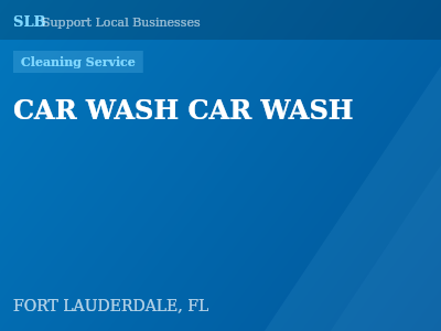CAR WASH CAR WASH — Cleaning Service in FORT LAUDERDALE, FL