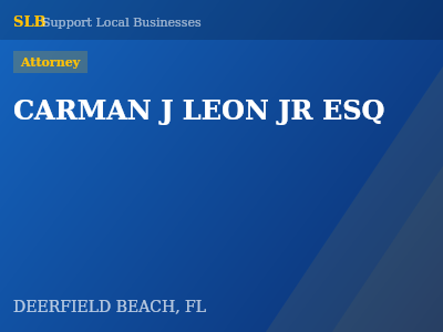 CARMAN J LEON JR ESQ — Attorney in DEERFIELD BEACH, FL