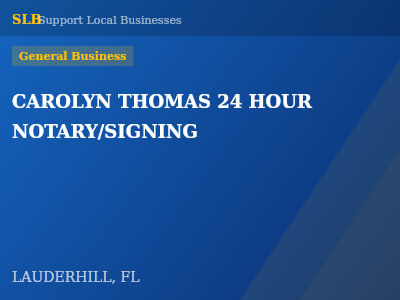 CAROLYN THOMAS 24 HOUR NOTARY/SIGNING — General Business in LAUDERHILL, FL