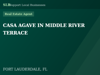 CASA AGAVE IN MIDDLE RIVER TERRACE — Real Estate Agent in FORT LAUDERDALE, FL