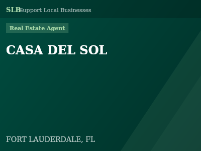 CASA DEL SOL — Real Estate Agent in FORT LAUDERDALE, FL