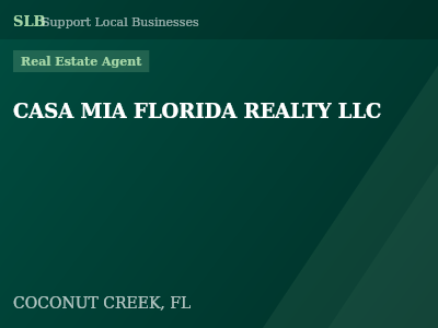 CASA MIA FLORIDA REALTY LLC — Real Estate Agent in COCONUT CREEK, FL