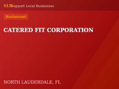 CATERED FIT CORPORATION — Restaurant in NORTH LAUDERDALE, FL