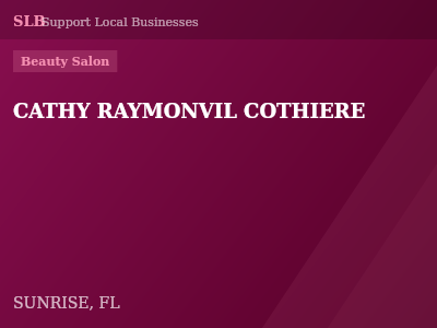 CATHY RAYMONVIL COTHIERE — Beauty Salon in SUNRISE, FL