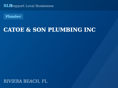 CATOE & SON PLUMBING INC — Plumber in RIVIERA BEACH, FL