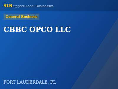 CBBC OPCO LLC — General Business in FORT LAUDERDALE, FL