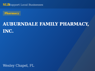 AUBURNDALE FAMILY PHARMACY, INC. — Pharmacy in Wesley Chapel, FL