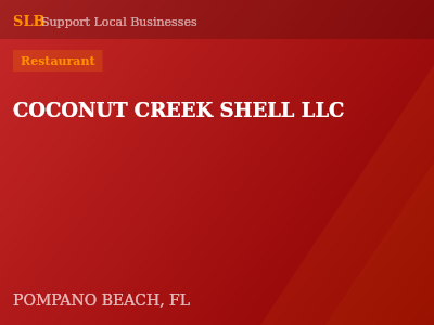 COCONUT CREEK SHELL LLC — Restaurant in POMPANO BEACH, FL