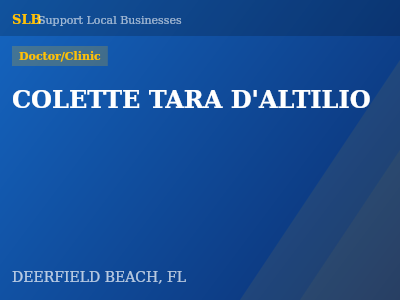 COLETTE TARA D'ALTILIO — Doctor/Clinic in DEERFIELD BEACH, FL