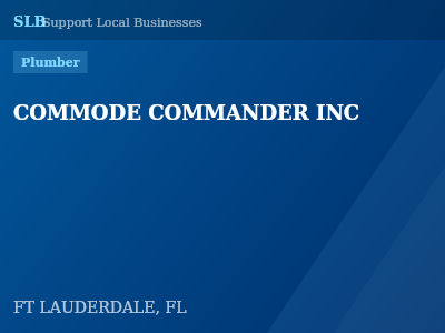 COMMODE COMMANDER INC — Plumber in FT LAUDERDALE, FL