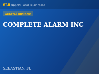 COMPLETE ALARM INC — General Business in SEBASTIAN, FL
