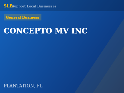 CONCEPTO MV INC — General Business in PLANTATION, FL