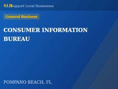 CONSUMER INFORMATION BUREAU — General Business in POMPANO BEACH, FL