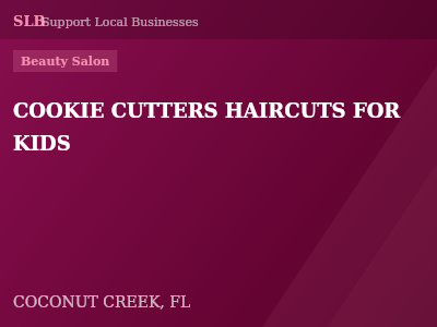 COOKIE CUTTERS HAIRCUTS FOR KIDS — Beauty Salon in COCONUT CREEK, FL