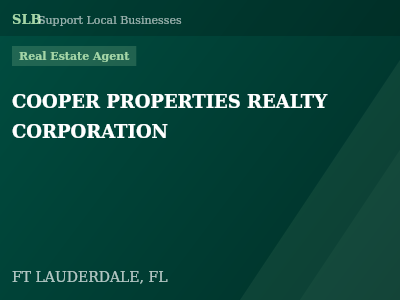 COOPER PROPERTIES REALTY  CORPORATION — Real Estate Agent in FT LAUDERDALE, FL