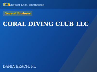 CORAL DIVING CLUB LLC — General Business in DANIA BEACH, FL