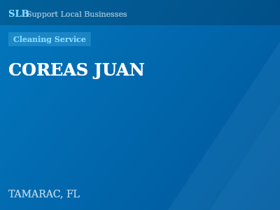 COREAS JUAN — Cleaning Service in TAMARAC, FL