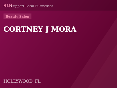 CORTNEY J MORA — Beauty Salon in HOLLYWOOD, FL