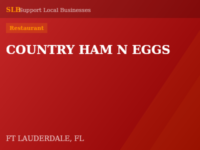 COUNTRY HAM N EGGS — Restaurant in FT LAUDERDALE, FL
