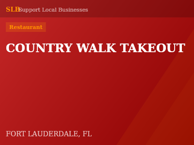 COUNTRY WALK TAKEOUT — Restaurant in FORT LAUDERDALE, FL