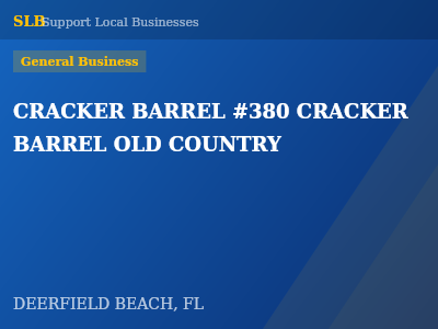 CRACKER BARREL #380 CRACKER BARREL OLD COUNTRY — General Business in DEERFIELD BEACH, FL