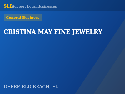 CRISTINA MAY FINE JEWELRY — General Business in DEERFIELD BEACH, FL