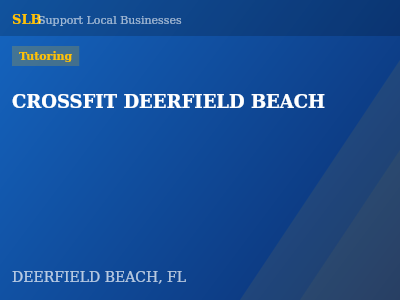 CROSSFIT DEERFIELD BEACH — Tutoring in DEERFIELD BEACH, FL