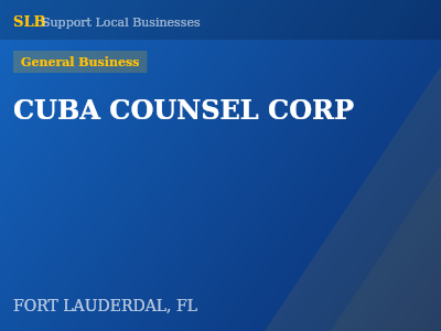 CUBA COUNSEL CORP — General Business in FORT LAUDERDAL, FL