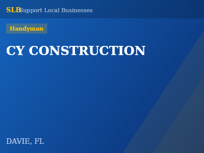 CY CONSTRUCTION — Handyman in DAVIE, FL