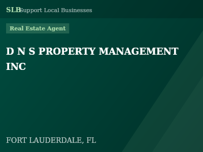 D N S PROPERTY MANAGEMENT INC — Real Estate Agent in FORT LAUDERDALE, FL