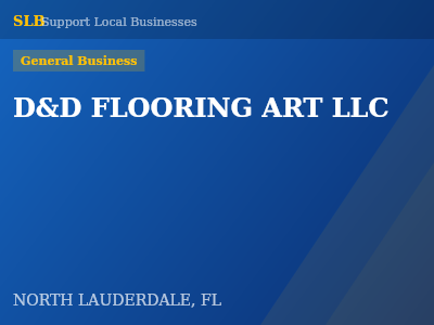 D&D FLOORING ART LLC — General Business in NORTH LAUDERDALE, FL