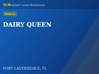 DAIRY QUEEN — Bakery in FORT LAUDERDALE, FL