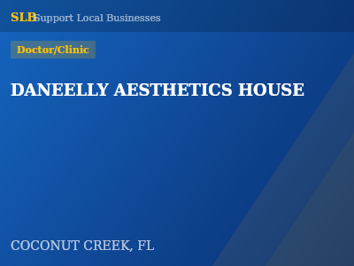 DANEELLY AESTHETICS HOUSE — Doctor/Clinic in COCONUT CREEK, FL