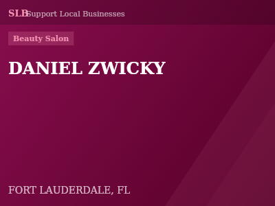 DANIEL ZWICKY — Beauty Salon in FORT LAUDERDALE, FL