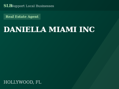 DANIELLA MIAMI INC — Real Estate Agent in HOLLYWOOD, FL