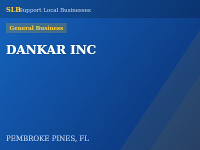DANKAR INC — General Business in PEMBROKE PINES, FL