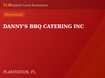 DANNY'S BBQ CATERING INC — Restaurant in PLANTATION, FL