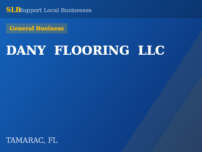 DANY  FLOORING  LLC — General Business in TAMARAC, FL