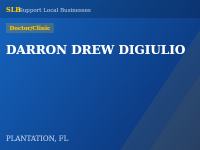 DARRON DREW DIGIULIO — Doctor/Clinic in PLANTATION, FL