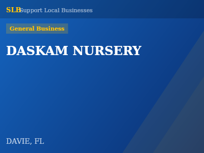DASKAM NURSERY — General Business in DAVIE, FL