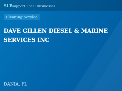 DAVE GILLEN DIESEL & MARINE SERVICES INC — Cleaning Service in DANIA, FL
