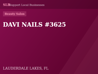 DAVI NAILS #3625 — Beauty Salon in LAUDERDALE LAKES, FL