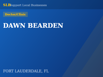 DAWN BEARDEN — Doctor/Clinic in FORT LAUDERDALE, FL