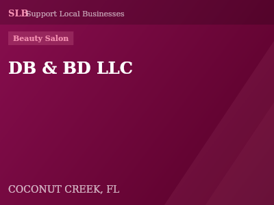 DB & BD LLC — Beauty Salon in COCONUT CREEK, FL