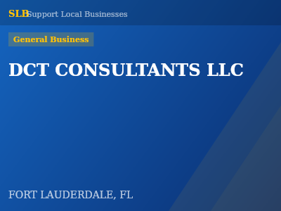 DCT CONSULTANTS LLC — General Business in FORT LAUDERDALE, FL