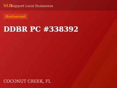 DDBR PC #338392 — Restaurant in COCONUT CREEK, FL