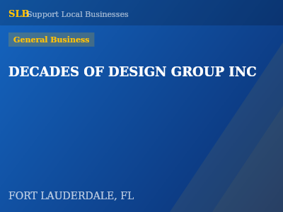 DECADES OF DESIGN GROUP INC — General Business in FORT LAUDERDALE, FL