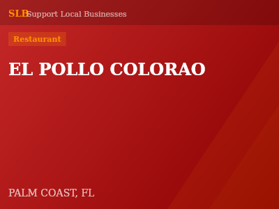EL POLLO COLORAO — Restaurant in PALM COAST, FL